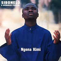 Sibonelo, Deborah Fraser – Ngena Kimi