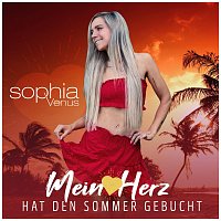 Sophia Venus – Mein Herz hat den Sommer gebucht