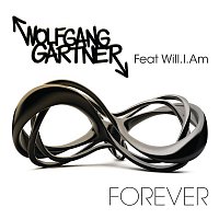 Wolfgang Gartner – Forever (feat. will.i.am)