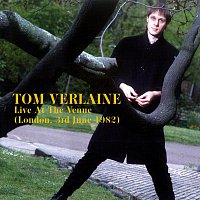 Tom Verlaine – Live At The Venue [Live]
