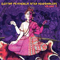 Přední strana obalu CD Electric Psychedelic Sitar Headswirlers, Volume 11