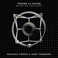 Gustavo Cerati & Andy Summers – Tráeme la Noche (Bring on the Night)