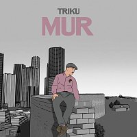 TriKu – Mur