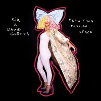 Sia, David Guetta – Floating Through Space