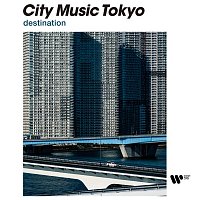Various  Artists – City Music Tokyo Destination