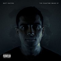 Matt Easton – The Phantom Image EP