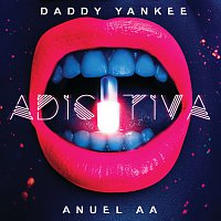 Daddy Yankee, Anuel AA – Adictiva