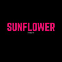 DJ Post Up – Sunflower
