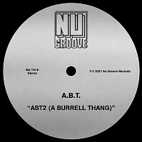 A.B.T. – ABT2 (A Burrell Thang)