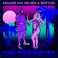 Armand Van Helden, Brittles – The Promoter [Todd Terry x Butter Rush London City Remix]