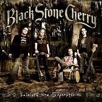 Black Stone Cherry – Folklore and Superstition