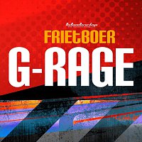 Frietboer – G-rage