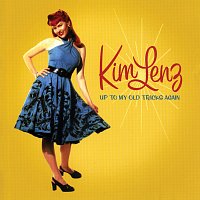 Kim Lenz – Up To My Old Tricks Again