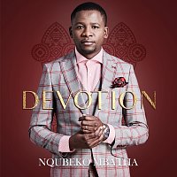 Nqubeko Mbatha – Devotion