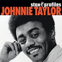 Johnnie Taylor – Stax Profiles: Johnnie Taylor