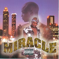 Miracle – Miracle