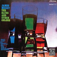 James Moody – The Blues And Other Colors