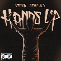 Vince Staples – Hands Up