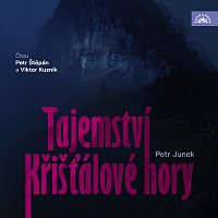 Petr Štěpán, Viktor Kuzník – Junek: Tajemství Křišťálové hory CD-MP3