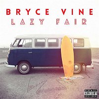 Bryce Vine – Lazy Fair