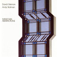 David Grisman, Andy Statman – Mandolin Abstractions