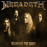 Megadeth – Delivering The Goods