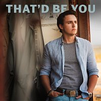 Timothy Wayne – That'd Be You