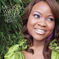 Melinda Watts – People Get Ready