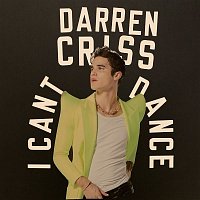 Darren Criss – i can't dance