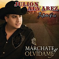 Julión Álvarez Y Su Norteno Banda – Márchate Y Olvídame