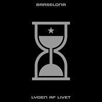 Barselona – Lyden Af Livet