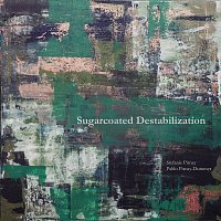 Přední strana obalu CD Sugarcoated Destabilization