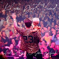 André Hazes Jr., John Ewbank – Kleine Grote Vriend