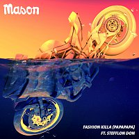 Mason, Stefflon Don – Fashion Killa (Papapapa)