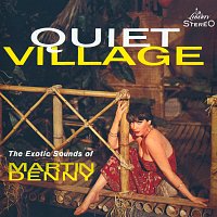 Martin Denny – Quiet Village