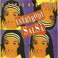 Chocolate – Everybody Salsa