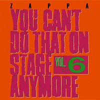 You Can't Do That On Stage Anymore, Vol. 6