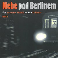 Jaroslav Rudiš – Nebe pod Berlínem (MP3-CD)