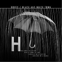 Doves – Black And White Town