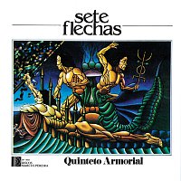 Quinteto Armorial – Sete Flechas