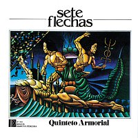 Quinteto Armorial – Sete Flechas