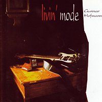 Gunnar Hofmann – Livin´ Mode