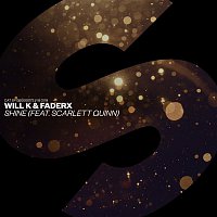 WILL K & FaderX – Shine (feat. Scarlett Quinn)