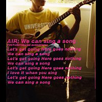 Air – We Can Sing A Song