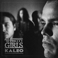 Kaleo – All The Pretty Girls