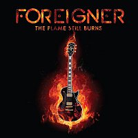 Foreigner – The Flame Still Burns