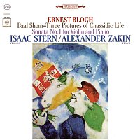 Isaac Stern – Bloch: Baal Shem & Violin Sonata No. 1