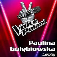 Paulina Gołębiowska – Lepiej