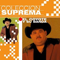 El Coyote Y Su Banda Tierra Santa – Coleccion Suprema