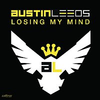 Austin Leeds – Losing My Mind
